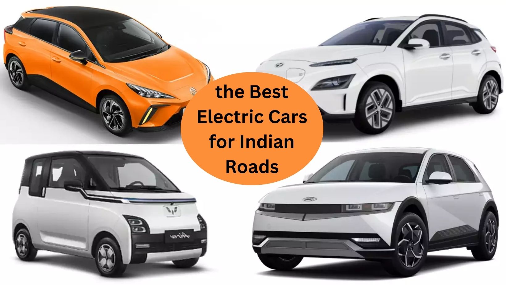 Unveiling the Best Electric Cars for Indian Roads